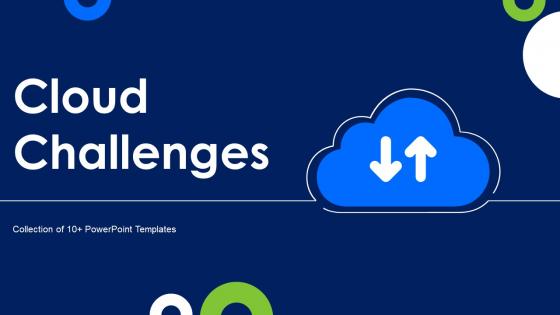 Cloud Challenges Powerpoint Ppt Template Bundles