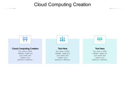 Cloud computing creation ppt powerpoint presentation gallery clipart images cpb