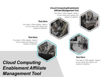 Cloud computing enablement affiliate management tool ppt powerpoint presentation icon layout ideas cpb