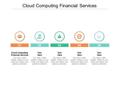 Cloud computing financial services ppt powerpoint presentation infographics ideas cpb