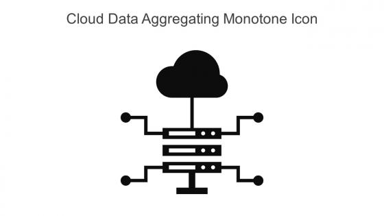 Cloud Data Aggregating Monotone Icon In Powerpoint Pptx Png And Editable Eps Format