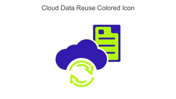 Cloud Data Reuse Colored Icon In Powerpoint Pptx Png And Editable Eps Format
