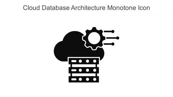 Cloud Database Architecture Monotone Icon In Powerpoint Pptx Png And Editable Eps Format
