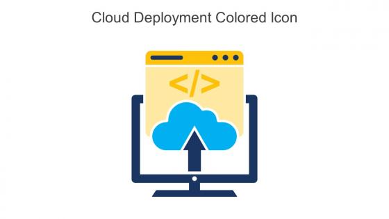 Cloud Deployment Colored Icon In Powerpoint Pptx Png And Editable Eps Format
