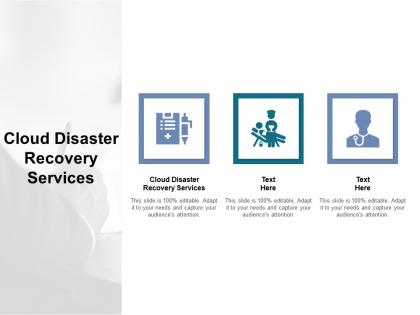 Cloud disaster recovery services ppt powerpoint presentation layouts introduction cpb