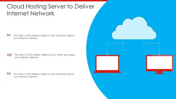 Cloud Hosting Server To Deliver Internet Network
