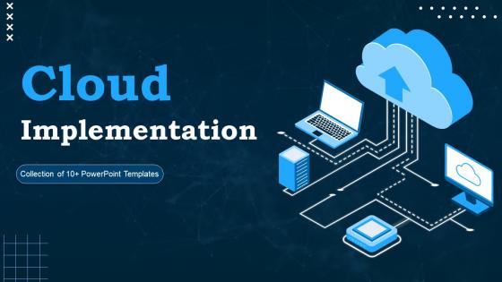 Cloud Implementation Powerpoint Ppt Template Bundles