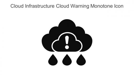 Cloud Infrastructure Cloud Warning Monotone Icon In Powerpoint Pptx Png And Editable Eps Format