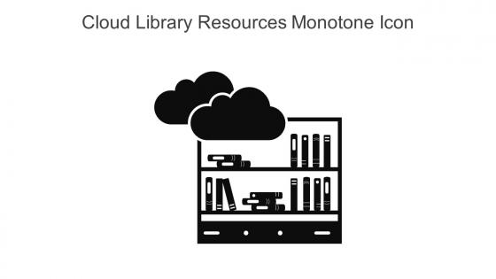 Cloud Library Resources Monotone Icon In Powerpoint Pptx Png And Editable Eps Format