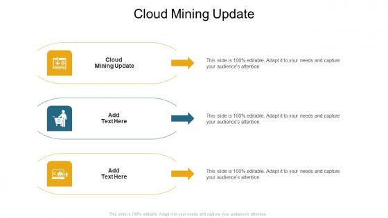Cloud Mining Update In Powerpoint And Google Slides Cpb
