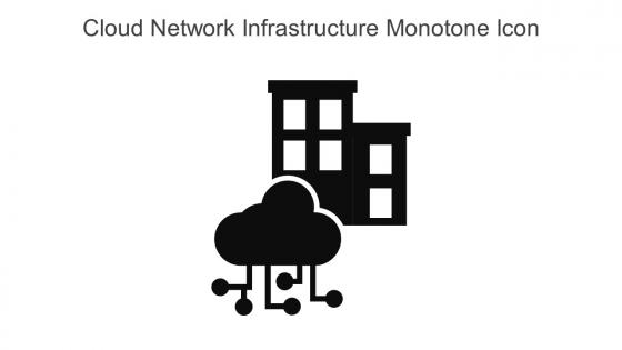 Cloud Network Infrastructure Monotone Icon In Powerpoint Pptx Png And Editable Eps Format