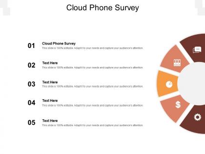 Cloud phone survey ppt powerpoint presentation summary portrait cpb
