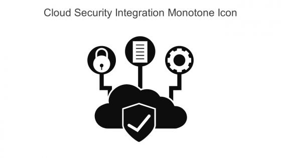 Cloud Security Integration Monotone Icon In Powerpoint Pptx Png And Editable Eps Format