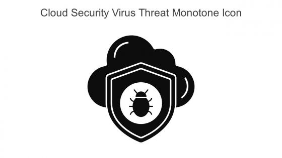 Cloud Security Virus Threat Monotone Icon In Powerpoint Pptx Png And Editable Eps Format