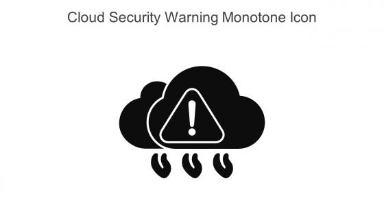 Cloud Security Warning Monotone Icon In Powerpoint Pptx Png And Editable Eps Format