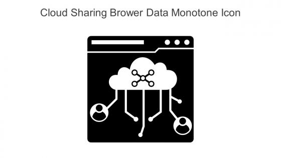 Cloud Sharing Brower Data Monotone Icon In Powerpoint Pptx Png And Editable Eps Format