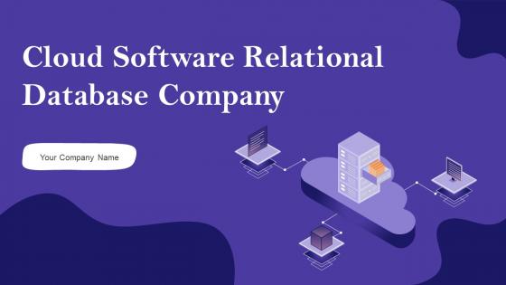 Cloud Software Relational Database Company Complete Deck