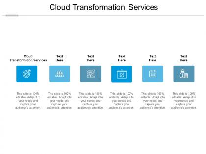 Cloud transformation services ppt powerpoint presentation outline cpb