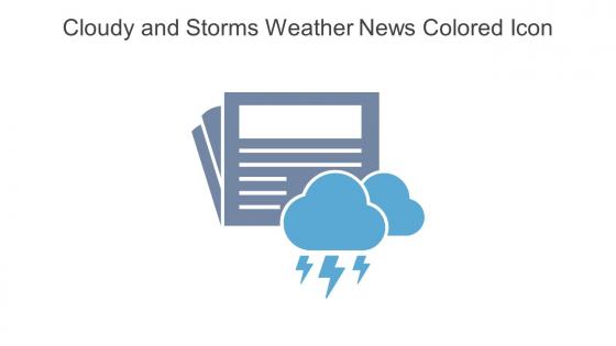 Cloudy And Storms Weather News Colored Icon In Powerpoint Pptx Png And Editable Eps Format