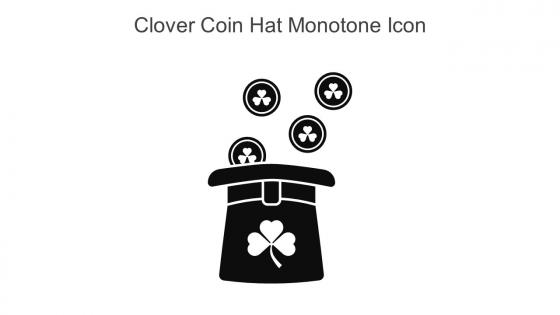 Clover Coin Hat Monotone Icon In Powerpoint Pptx Png And Editable Eps Format