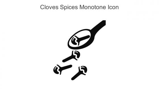 Cloves Spices Monotone Icon In Powerpoint Pptx Png And Editable Eps Format
