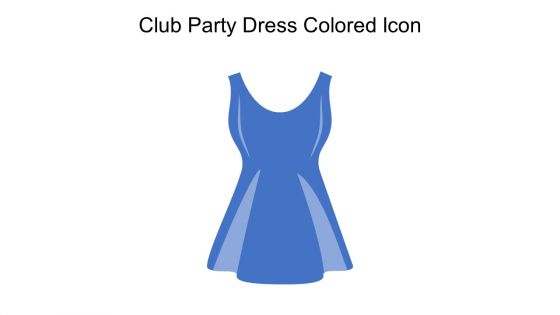 Club Party Dress Colored Icon In Powerpoint Pptx Png And Editable Eps Format