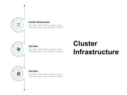 Cluster infrastructure ppt powerpoint presentation show designs download cpb