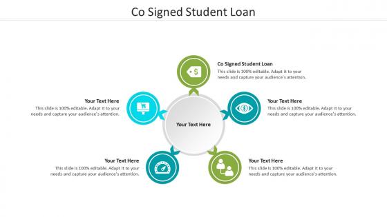 Co signed student loan ppt powerpoint presentation infographics templates cpb