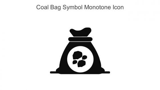Coal Bag Symbol Monotone Icon In Powerpoint Pptx Png And Editable Eps Format