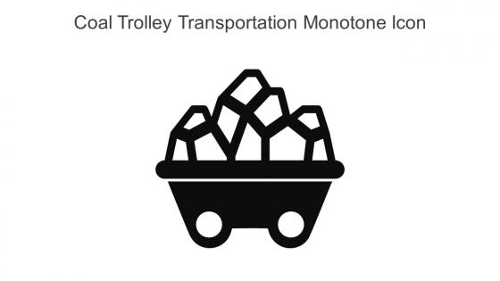 Coal Trolley Transportation Monotone Icon In Powerpoint Pptx Png And Editable Eps Format