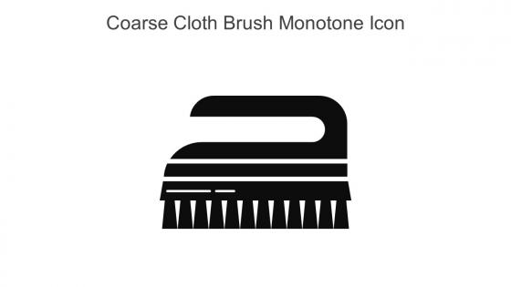 Coarse Cloth Brush Monotone Icon In Powerpoint Pptx Png And Editable Eps Format