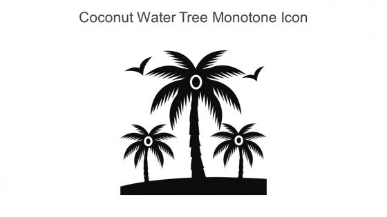 Coconut Water Tree Monotone Icon In Powerpoint Pptx Png And Editable Eps Format