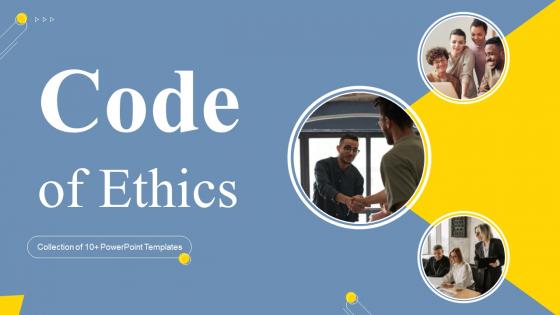 Code Of Ethics Powerpoint Ppt Template Bundles