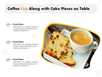 Coffee cup along with cake pieces on table