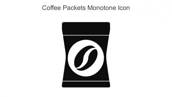 Coffee Packets Monotone Icon In Powerpoint Pptx Png And Editable Eps Format