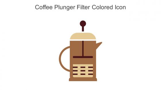 Coffee Plunger Filter Colored Icon In Powerpoint Pptx Png And Editable Eps Format