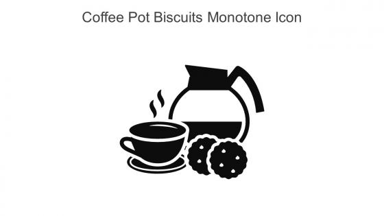 Coffee Pot Biscuits Monotone Icon In Powerpoint Pptx Png And Editable Eps Format