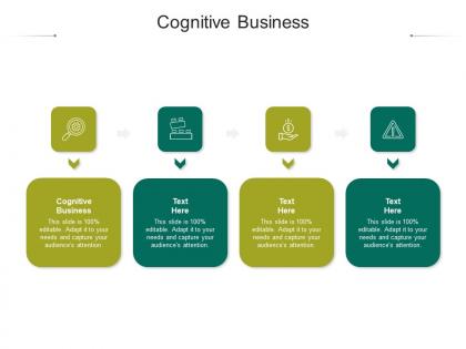 Cognitive business ppt powerpoint presentation slides designs cpb
