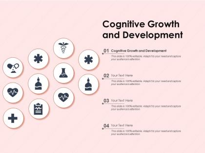 Cognitive growth and development ppt powerpoint presentation file download