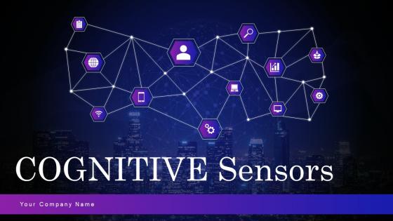 Cognitive Sensors Powerpoint Presentation Slides