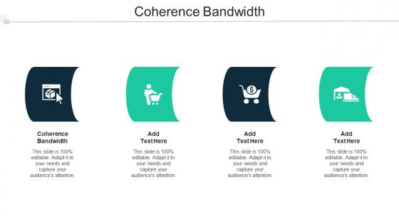Coherence Bandwidth Ppt Powerpoint Presentation Model Design Templates Cpb