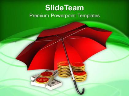 Coins and banknotes under red umbrella protection powerpoint templates ppt themes and graphics 0313