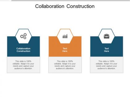 Collaboration construction ppt powerpoint presentation infographics microsoft cpb