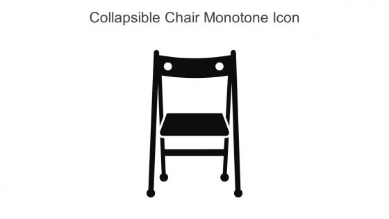 Collapsible Chair Monotone Icon In Powerpoint Pptx Png And Editable Eps Format