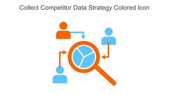 Collect Competitor Data Strategy Colored Icon In Powerpoint Pptx Png And Editable Eps Format