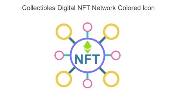 Collectibles Digital NFT Network Colored Icon In Powerpoint Pptx Png And Editable Eps Format
