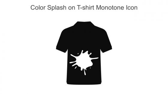 Color Splash On T Shirt Monotone Icon In Powerpoint Pptx Png And Editable Eps Format