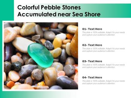 Colorful pebble stones accumulated near sea shore
