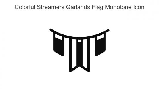 Colorful Streamers Garlands Flag Monotone Icon In Powerpoint Pptx Png And Editable Eps Format