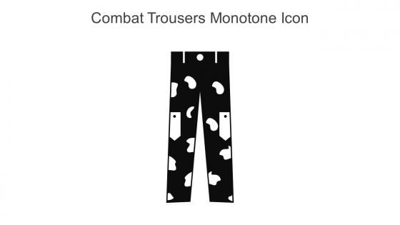 Combat Trousers Monotone Icon In Powerpoint Pptx Png And Editable Eps Format